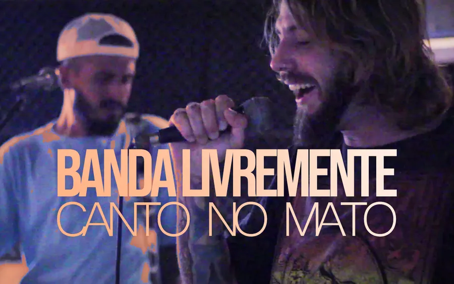 Banda Livremente, Canto no Mato