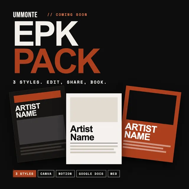 EPK Pack, coming soon from UMMONTE: Editable press kit templates for Canva, Notion, Google Docs and the web.