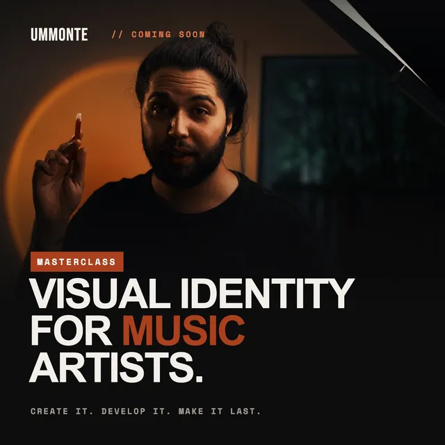 Visual Identity Masterclass, coming soon from UMMONTE: A masterclass on creating and developing a visual identity for music artists.